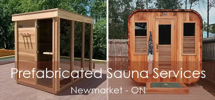  Prefabricated Sauna Services Newmarket - ON