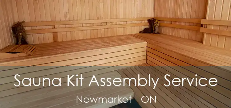  Sauna Kit Assembly Service Newmarket - ON
